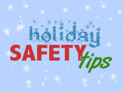 Holiday Safety Tips